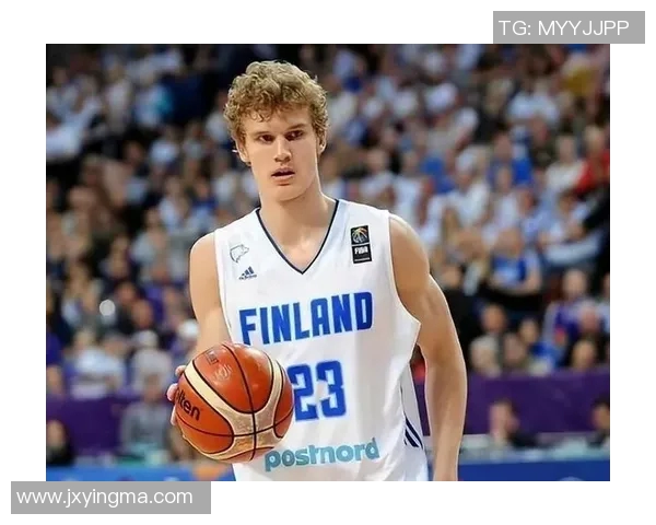 劳里马尔卡宁如何在NBA赛场上展现出色的篮球才华与领导能力